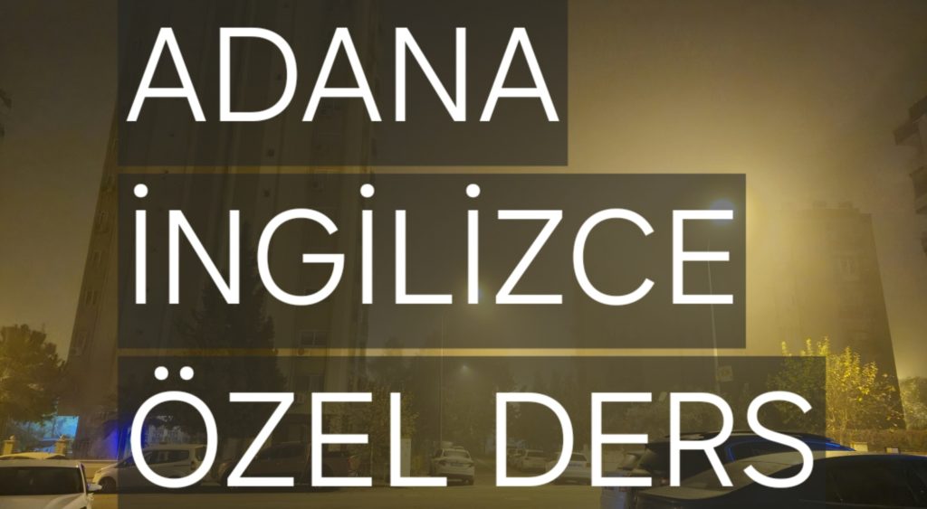 Adana uzaman özel ders öğretmeni Deneyim isteyenler