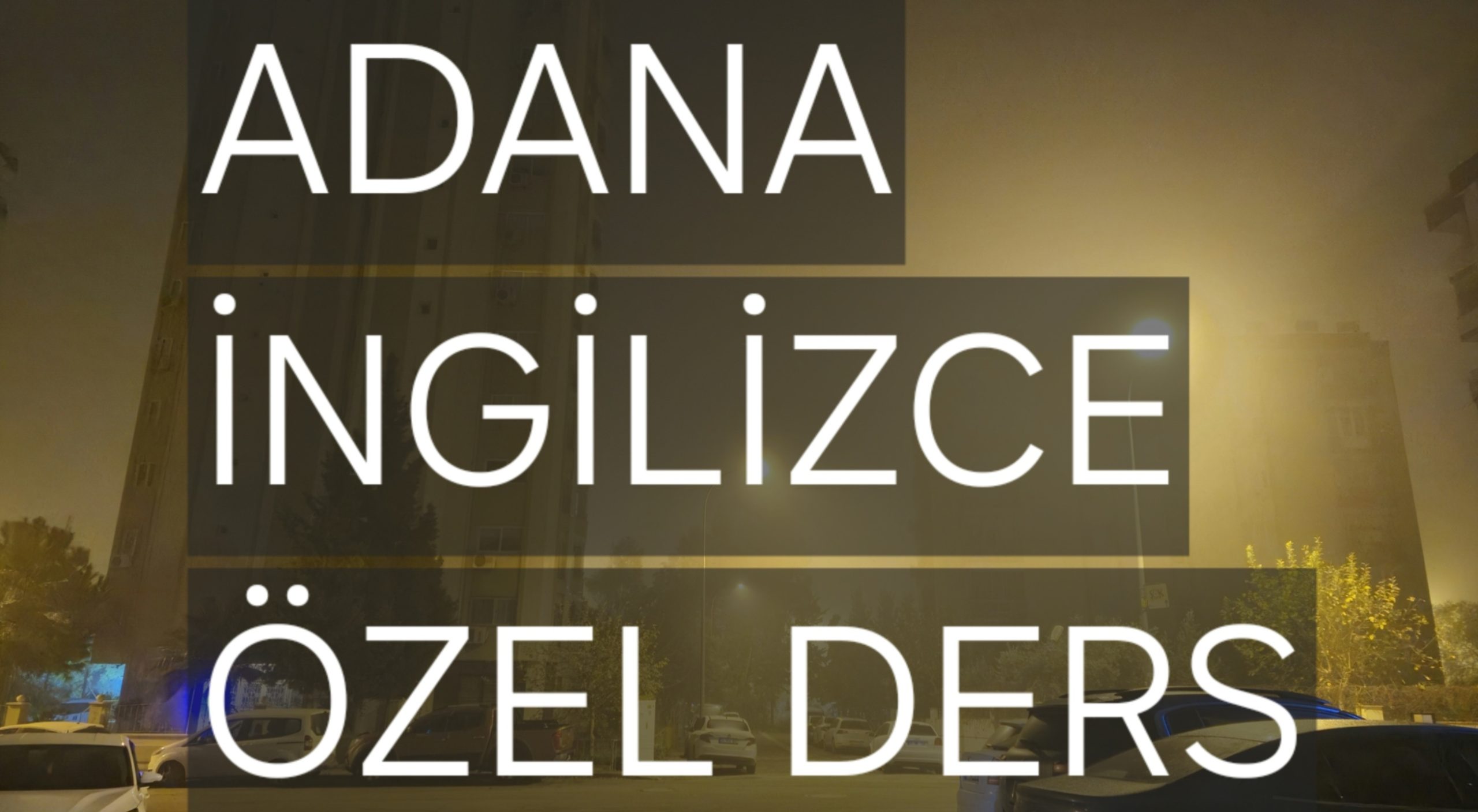 Adana özel İngilizce ders